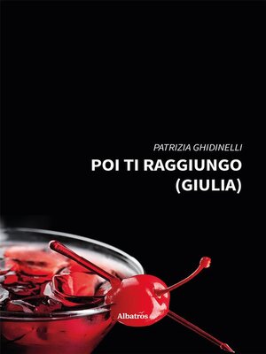 cover image of Poi ti raggiungo (Giulia)